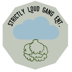 Strictly Loud Gang Ent.