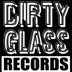 DirtyGlass Records
