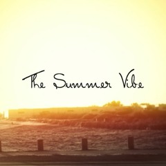Stream The Summer Vibe music - Listen to songs, albums, playlists for free on SoundCloud