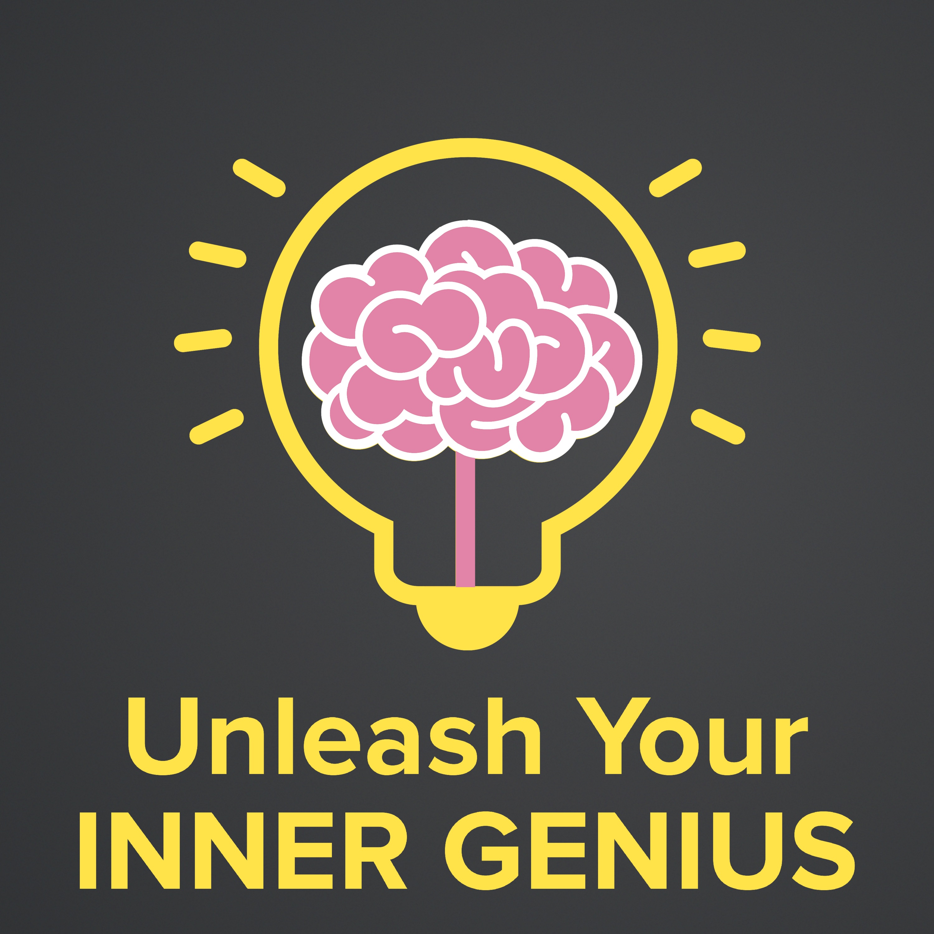 The UNLEASH Your Inner Genius Podcast