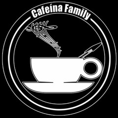 Cafeína Family
