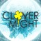 Clover Might