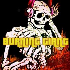 Burning Giant