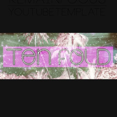 Ten Fold
