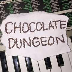 Chocolate Dungeon
