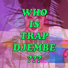 Trap Djembe