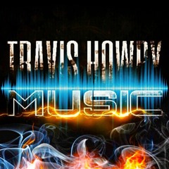 TRAVIS HOWRY MUSIC