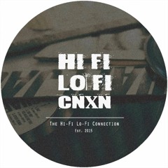The Hi-Fi Lo-Fi Connection