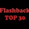 Flashback Top 30