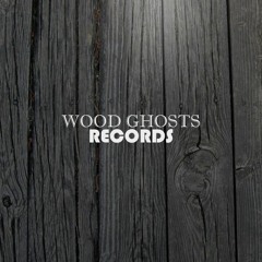 Wood Ghosts Records - Music To Experience