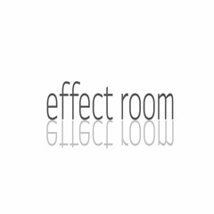 effect room