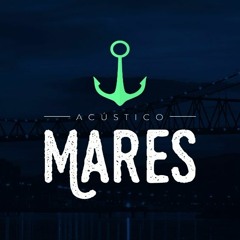 Acústico Mares