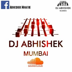 DJ ABHISHEK MUMBAI