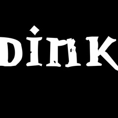 Dink