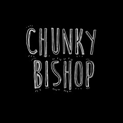CHUNKYBISHOP