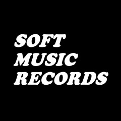 SOFT MUSIC RECORDS