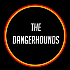 The Dangerhounds