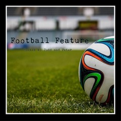 Football Feature Weekly Podcast
