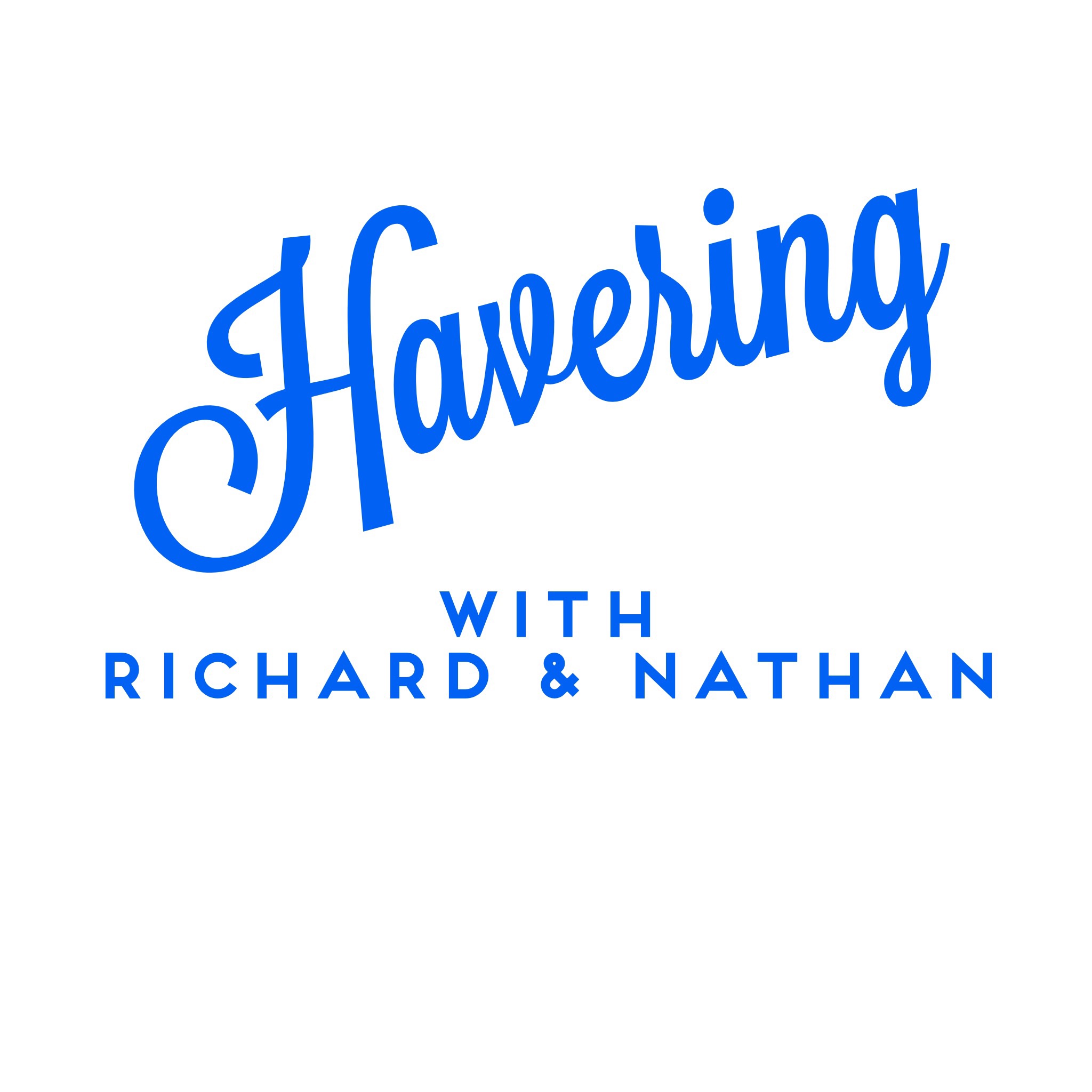 Havering with Richard & Nathan