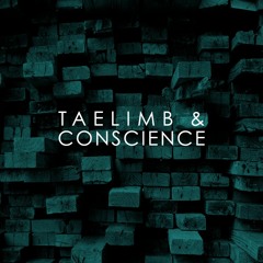 Taelimb & Conscience