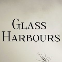 Glass Harbours