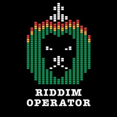 Riddim Operator No.579 (04.07.2022)