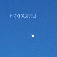 MaddGifted