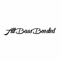 AllBassBoosted