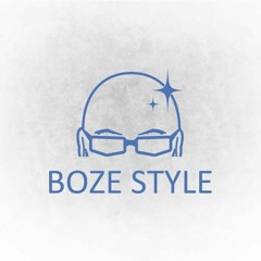 BOZE STYLE