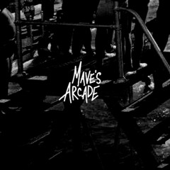 Mave's Arcade