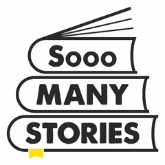 Sooo Many Stories