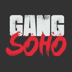 Gang Soho