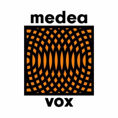 Medea Vox