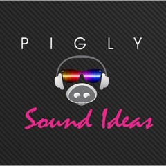 Pigly Sound Ideas