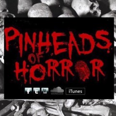 Pinheads of Horror