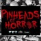 Pinheads of Horror