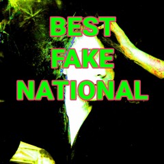 Best Fake National