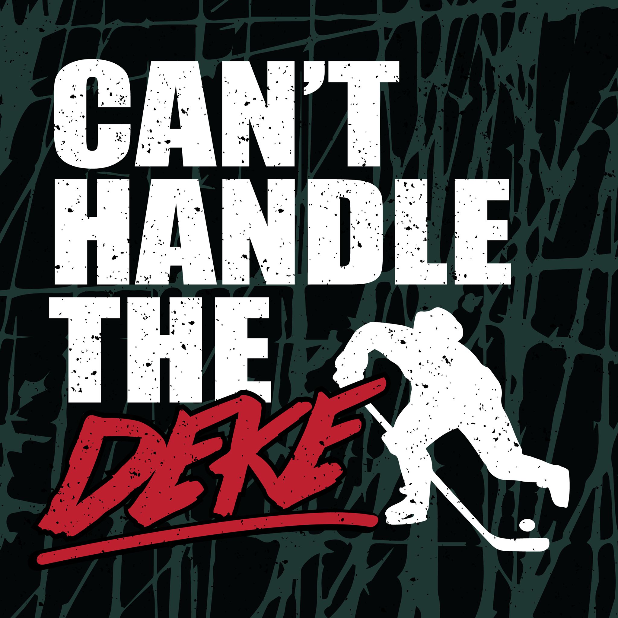 Can't Handle The Deke