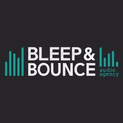 BLEEP & BOUNCE