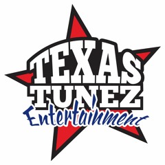 TEXAS TUNEZ ENTERTAINMENT