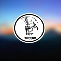Trap Warrior