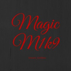 Magic M1K9