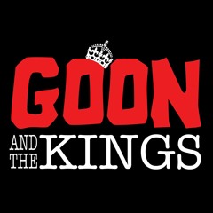 Goon and the Kings