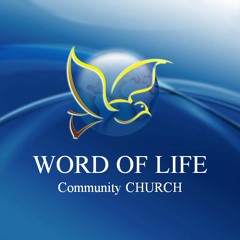 The Word of Life Community Church
