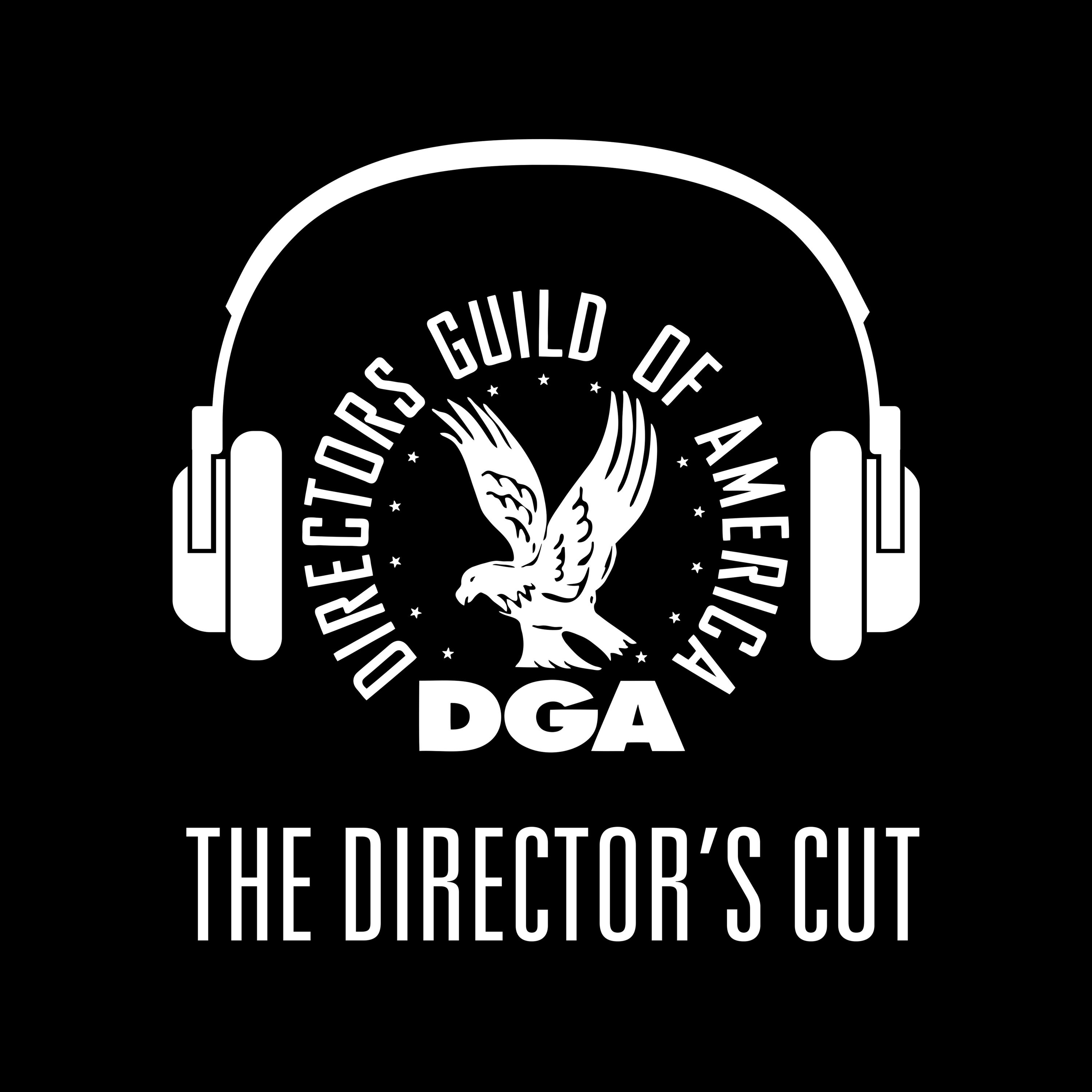 The Director's Cut - A DGA Podcast podcast show image