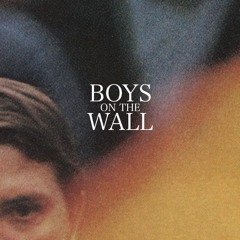 Boys on the Wall