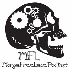 MorganFreeLance PodKast