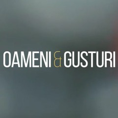Oameni&Gusturi