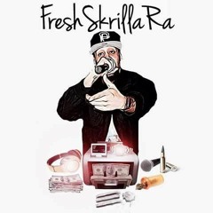 FreshSkrillaRa