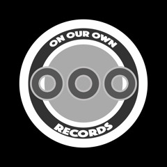 ON OUR OWN RECORDS